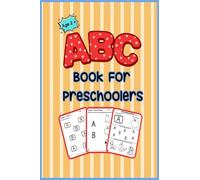 ABC Book For Preschoolers: For Age 2 + Learning ABC
