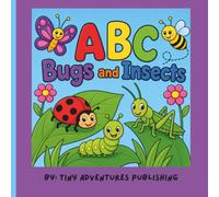 ABC Bugs and Insects: A Fun A-Z Alphabet Coloring Adventure with Easy Pages and Fun Facts for Kids Ages 3-8