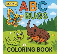 ABC Bugs: Educational Coloring Pages with Bugs A-Z (ABC Coloring Book Series)