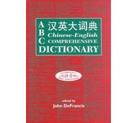 ABC Chinese-English Comprehensive Dictionary – ABC Chinese Dictionary Series: 9