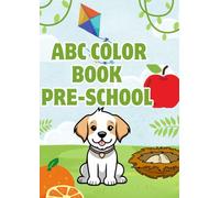ABC COLOR BOOK FOR PRE-SCHOOL: A is for Apple: Alphabet Coloring Fun for Preschoolers