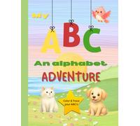 ABC Coloring and Tracing Book for Kids: Fun Letters, Easy Words, and Cute pictures from A to Z