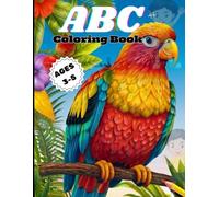 ABC Coloring Book | Animals, Birds, Fruits & Alphabets For Kids | Coloring Book for Toddlers and Preschool Kid (Kids Ages 3-5): ABC Coloring Book for Kids ages 3-5