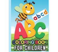 ABC Coloring Book: Color 100+ Animals, Birds, Vehicles, Fruits, Toys & Alphabets For Boys & Girls | Coloring Book for Toddlers and Preschool Kids | ... Book and Coloring Pages (Kids Ages 3-5)