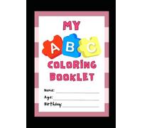 ABC Coloring Book: Color Animals, Birds, Vehicles, Fruits, Toys & Alphabets For Boys & Girls