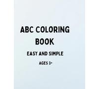 ABC Coloring book: Easy and Bold