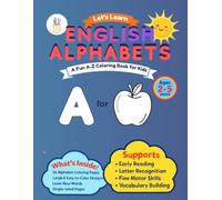 ABC Coloring Book for Kids Ages 3-5: Fun Alphabet Coloring Pages with Big Letters and Cute Pictures for Preschool, Kindergarten and Homeschool