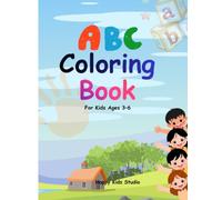 ABC Coloring Book for Kids Ages 3-6: A Fun Alphabet Activity Book for Preschool Kids