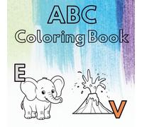 ABC Coloring Book for kids ages 3-6: Bold and easy designs that help little ones learn the alphabet