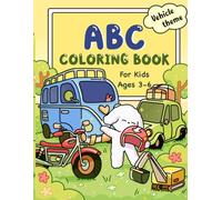 ABC Coloring Book for Kids Ages 3-6: Vehicle-Themed ABC Workbook for Toddlers and Preschoolers: Letter Tracing, Fun Facts, Quizzes, and Coloring Pages - Cute and Easy Practice Book for Kindergarten.