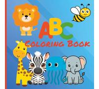 ABC Coloring Book For Kids: Educational Alphabet Coloring Pages For Preschool Children Ages 3-6