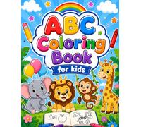 ABC Coloring Book for Kids: Fun & Easy Alphabet Coloring Pages for Toddlers and Preschoolers | Learn Letters A-Z with Cute Animals, Objects, and Simple Activities