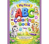 ABC Coloring Book for Kids: Learn the Alphabet from A to Z with Cute Animals and Simple Letters