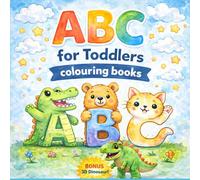 ABC Coloring Book for Toddlers: Fun Alphabet Learning with Animals, Games, and 3D Paper Craft: An Educational Activity Book for Kids Ages 4-8 with a Bonus DIY 3D Dinosaur and Missing Letter Games!