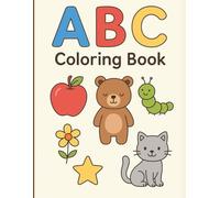 ABC Coloring Book: Learning Coloring Book for kids to learn abc and words, while having fun coloring each pictures