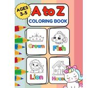 ABC Coloring Book :: Over 100 Fun Pages of Animals, Birds, Vehicles, Fruits, Toys & Alphabets! A Delightful Coloring Book for Toddlers and ... Girls (Ages 3-5) | Learn, Play, and Color!