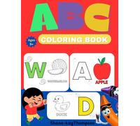 ABC Coloring Book: Sing, Color, and Learn the Alphabet-One Fun Page at a Time!