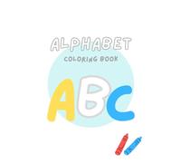 ABC Coloring Fun: A Simple Alphabet Coloring Book for Kids