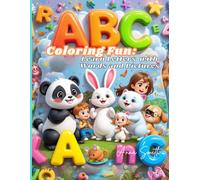 ABC Coloring Fun: Learn Letters with Words and Pictures: An enjoyable way to learn the alphabet by following the outline of each letter and coloring the drawings corresponding to the letters.