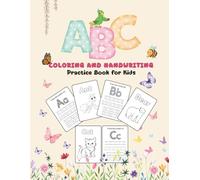 ABC Coloring & Handwriting Practice Book for Kids: Fun Alphabet Tracing and Coloring Activity Book | Learn Letters A-Z with Cute Animals & Writing Practice Pages for Preschool and Kindergarten