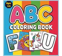 ABC Coloring Pages for Kids: 70+ Fun Alphabet Pages with Simple A-Z Pictures to Color