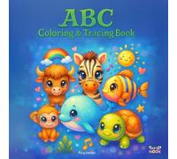 ABC Coloring & Tracing Book for Kids Ages 3-6: Fun Alphabet Activities with Cute Animals (Coloring Books for Kids Ages 3-6)