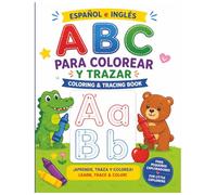 ABC Coloring & Tracing Book (Spanish & English) for Kids Ages 3-6 | Learn Letters, Trace & Color | Bilingual Early Learning Workbook