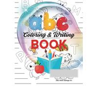 ABC Coloring & Writing Book: Your First ABC Adventure in Writing and Coloring!