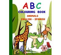 ABC COLOURING ANIMALS: ENGLISH- SPANISH