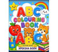ABC Colouring Book for Kids: Fun Alphabet Learning & Coloring Pages for Preschool: Bold Line Art Alphabet A-Z with Cute Objects for Early Learning and Creativity