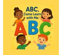 ABC, Come Learn with Me