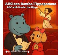 ABC con Rombo l'Ippopotamo ABC with Rombo the Hippo: Un viaggio divertente da colorare in Italia A Fun Coloring Journey in Italy