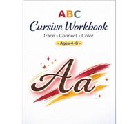 ABC Cursive Workbook: Trace • Connect • Color