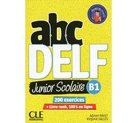 ABC DELF Junior: Livre de l'eleve B1 + DVD + Livre-web