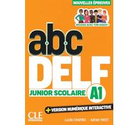 ABC DELF Junior Scolaire - Niveau A1 - 3ème édition