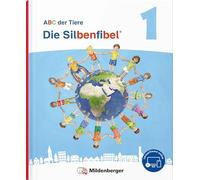 ABC der Tiere 1 Neubearbeitung - Die Silbenfibel®: Leselehrgang, Druckschrift