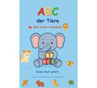 ABC der Tiere: Mein erstes Ausmalbuch