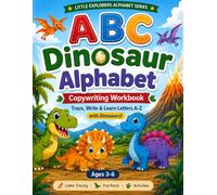 ABC Dinosaur Alphabet Copywriting Workbook: Trace, Write & Learn Letters A-Z with Dinosaurs