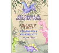 ABC Dinosaur Coloring Book for Kids: Coloring fun & Awesome facts