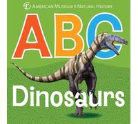 ABC Dinosaurs (AMNH ABC Board Books)