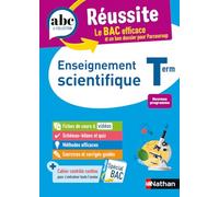 ABC du BAC Réussite Enseignement Scientifique Terminale