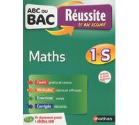 ABC du BAC Réussite Maths 1re S by Pierre-Antoine Desrousseaux (2016-01-07)