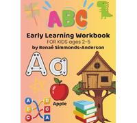 ABC Early Learning Workbook: Fun Alphabet Practice for Kids Ages 2-5