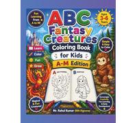 ABC Fantasy Creatures Coloring Book for Kids (A-M Edition): Fun and Magical Alphabet Coloring Pages Featuring Dragons, Elves, Fairies, Mermaids, and ... for Early Learners (RRK-Digiverse))