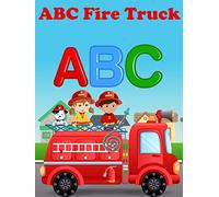 ABC Fire Truck Video For Kids - Learning The Alphabet With The Fire Engine Truck