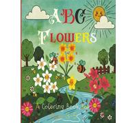 ABC Flower: A Coloring Book for Kids Ages 3-5