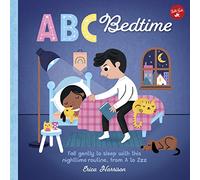 ABC for Me: ABC Bedtime : Fall gently to sleep with this nighttime routine, from A to Zzz Volume 11