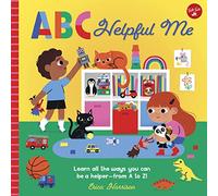 ABC for Me: ABC Helpful Me: Learn all the ways you can be a helper--from A to Z! (13)