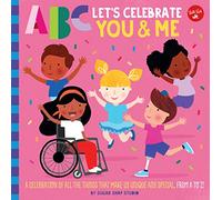 ABC for Me: ABC Let's Celebrate You & Me: A celebration of all the things that make us unique and special, from A to Z! (9)