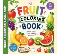 ABC Fruit Coloring Book: Fruit Coloring Book